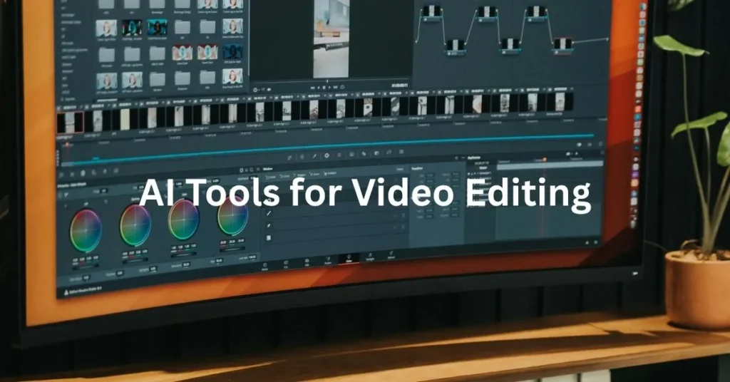 AI Tools for Video Editing