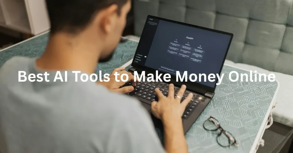 Best AI Tools to Make Money Online