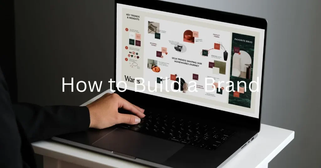 How to Build a Brand