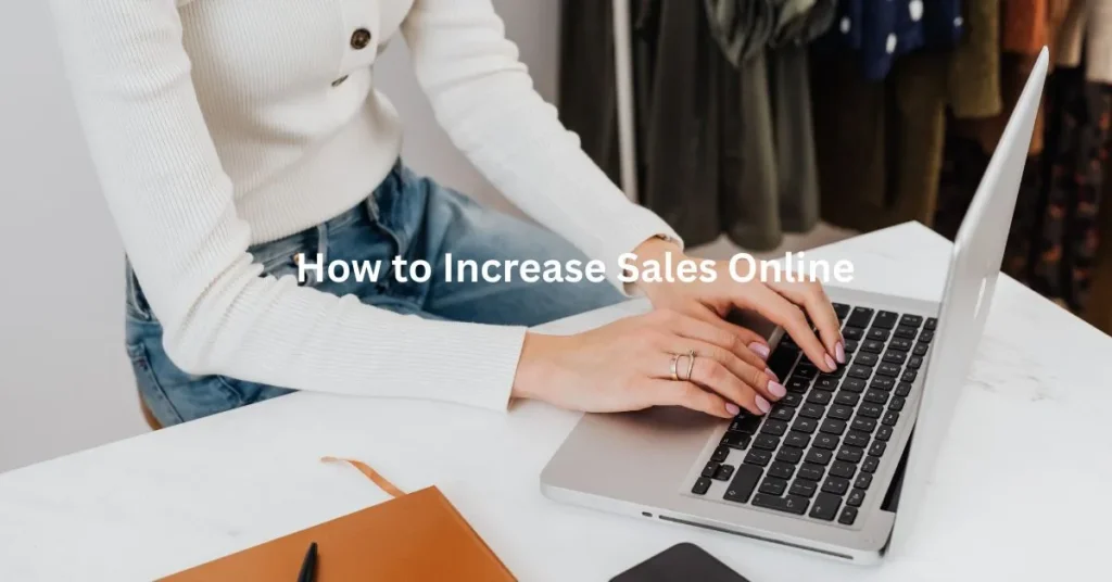 How to Increase Sales Online